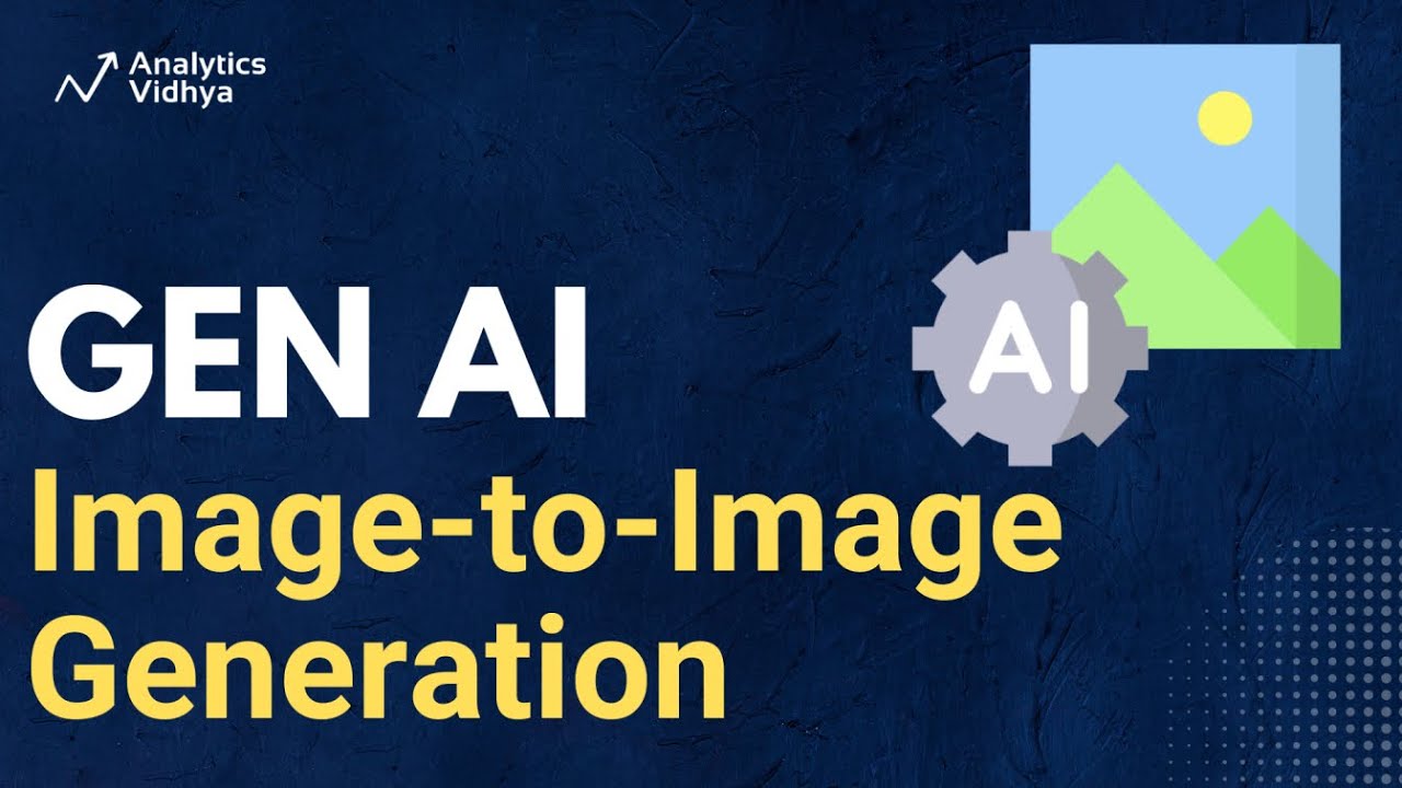 Generative AI - Image to Image Generation | DataHour by Arpit Yadav