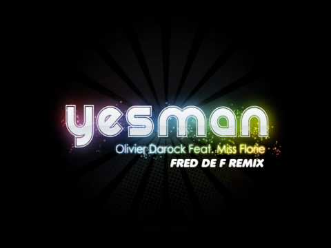 Olivier Darock   Yes Man Fred de F remix