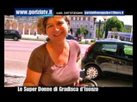 Le Super donne di Gradisca d'Isonzo 10 8 2012 goriziatv news copyright