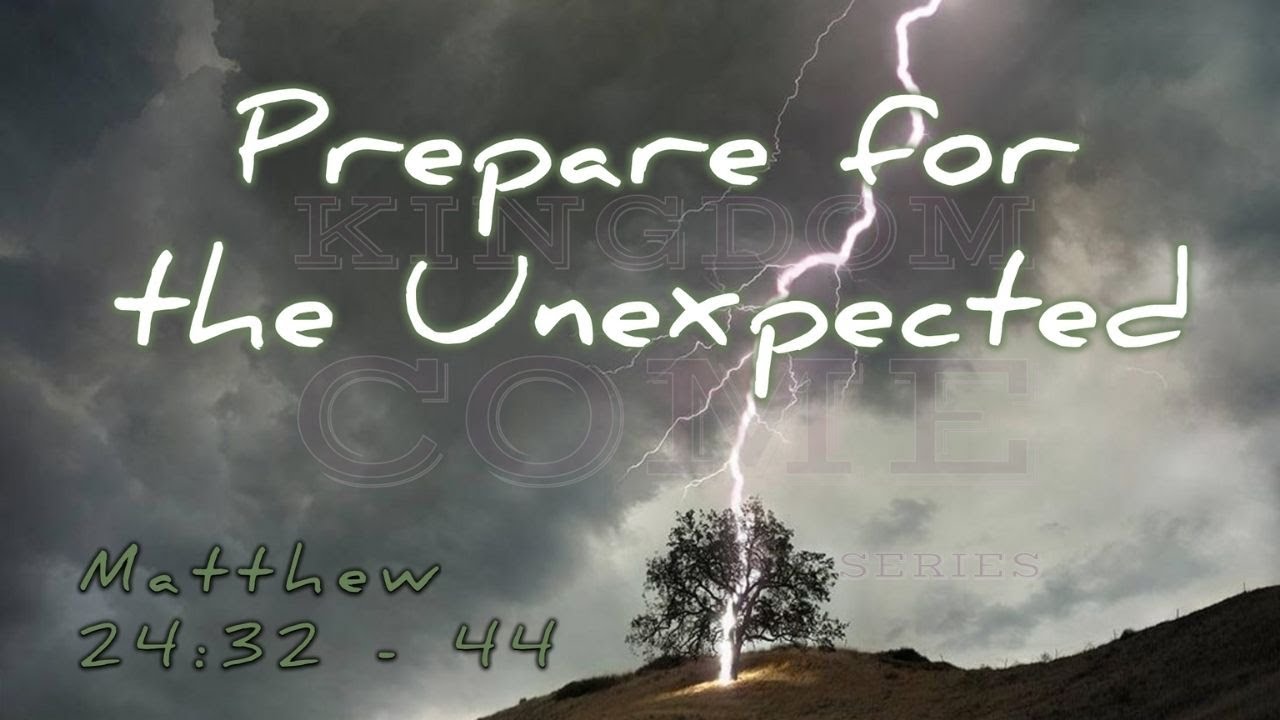 Prepare For The Unexpected