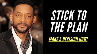Stick To The Plan | Motivation For Success
