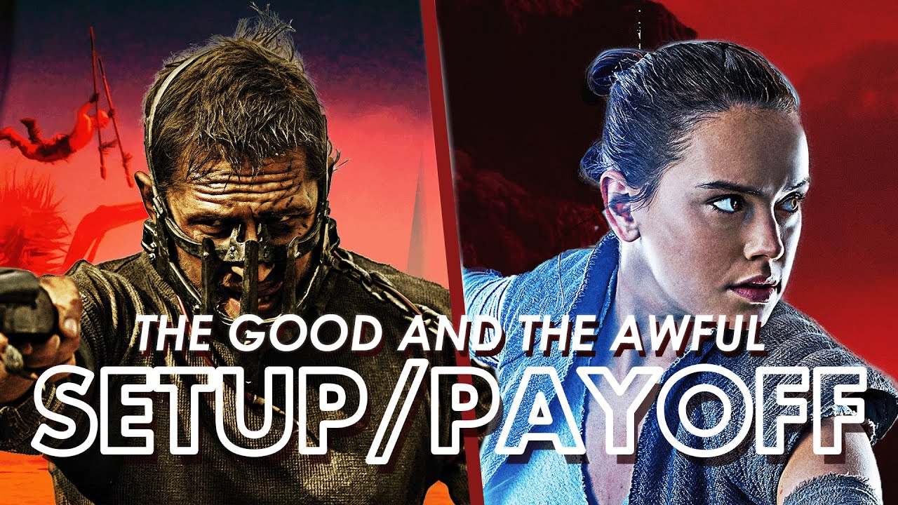 Your Script Is Missing This: Setups and Payoffs