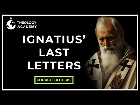 Martyrdom & Letters: The Final Teachings of Ignatius of Antioch