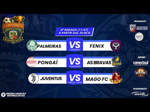 6° RODADA | CAMPEONATO ABERTO DE FUTSAL | SENTINELA DO SUL