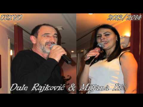 Dule Rajkovic & Miljana Ilic - Izbeglica (UZIVO 2013/2014) HQ