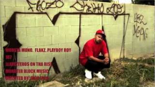 187.... MONSTA MONO FT/  FLAKZ. PLAYBOY ROY (OFFICIAL VIDEO)