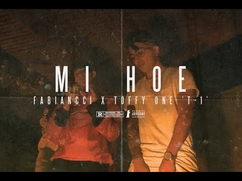 Fabiancci - MI HOE feat. Toffy One "T-1" (Video Oficial)