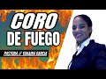 CORO 🧨DE 💥FUEGO 🔥PENTECOSTAL 💣 | Pastora Yakaira García.