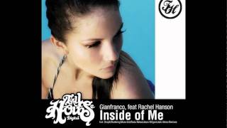 Gianfranco ft. Rachel Hanson - Inside Of Me (Killgore Remix)