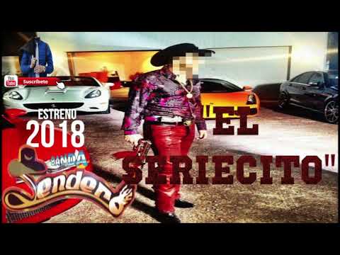 ESTRENO CORRIDO EL SERIECITO | BANDA SENDERO