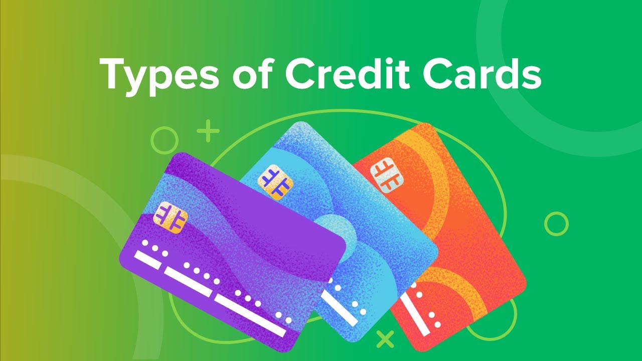 Kinds Of Credit Cards 1 Kinds Of Credit Cards thumbnail