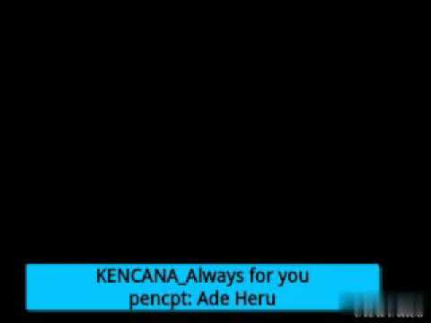 Kencana Band "Always For You" Original
