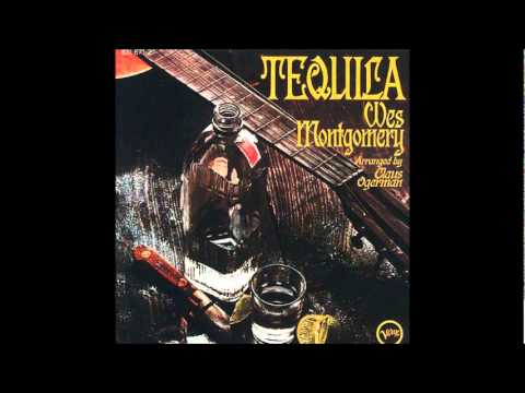 Tequila / Wes Montgomery