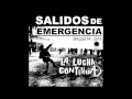 Salidos de Emergencia - 3:40