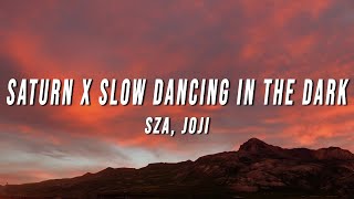 SZA, Joji - Saturn X Slow Dancing In The Dark (TikTok Mashup) [Lyrics]