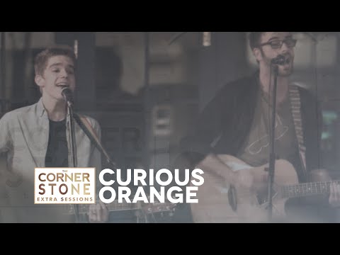 Curious Orange | Cornerstone Extra Sessions