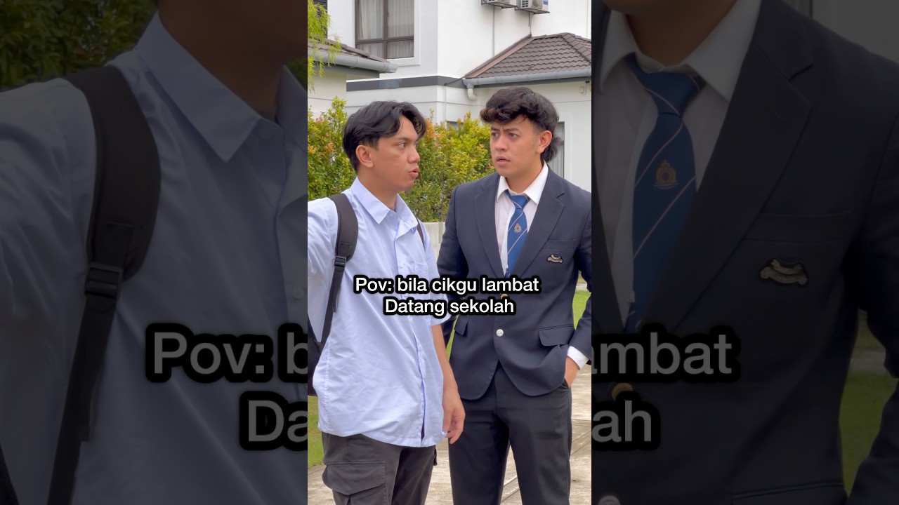 BILA CIKGU SEKOLAH KAU LAMBAT DATANG SEKOLAH 😂 #comedy