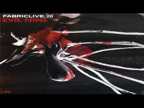 FABRICLIVE. 28 - Evil Nine (2006)  [Continuous Mix]
