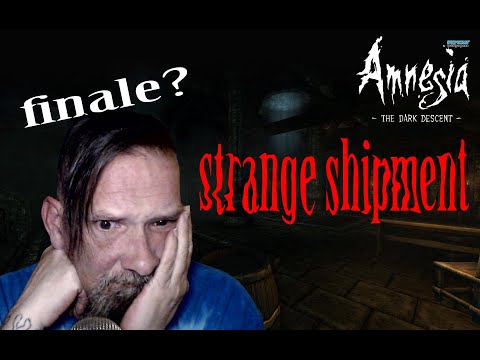 I GET IRRITATED! - AMNESIA CUSTOM STORYtime - STRANGE SHIPMENT (end?)