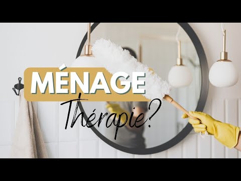 26. Le ménage: une thérapie étonnante pour ton bien-être psychologique !
