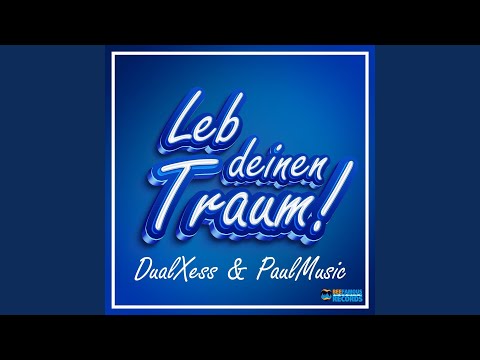 Leb Deinen Traum - DualXess