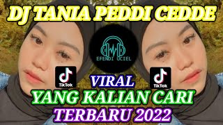 Download lagu DJ TANIA PEDDI CEDDE VIRAL TIK TOK TERBARU 2022. mp3