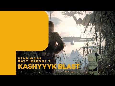 Star Wars Battlefront 2- Kashyyyk - Blast
