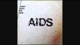 Risen From The Rank - Aids_Extended Version (1985)
