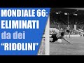 Mondiale 66 Fabbri E L Incredibile Eliminazione Per Mano Della Korea Del Nord