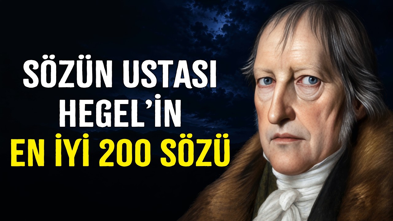 Ünlü Alman Filozof Hegel'in Yaşlanmadan Önce Dinleyeceğiniz Hayat Dersleri