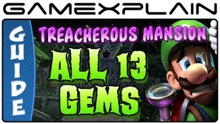 Luigi's Mansion 2: Dark Moon: All 13 Gems in Treacherous Mansion - Guide & Walkthrough