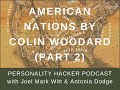 American Nations by Colin Woodard (Part 2) American Nations by Colin Woodard (Part 2)