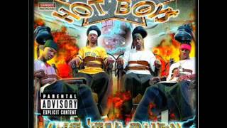 hot boys - let em burn - up in the hood