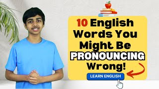 10 English Words You Might Be PRONOUNCING Wrong | Akash Vukoti