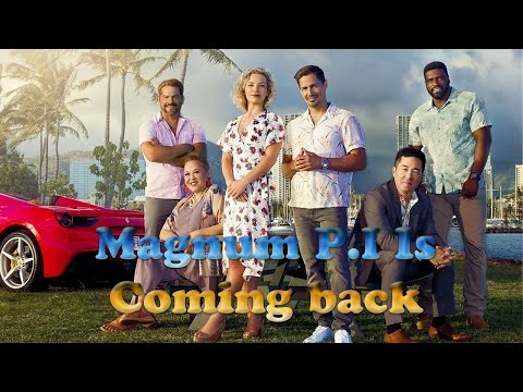 Magnum P.I is officially coming back for S5 & 6 (Somebody to you)