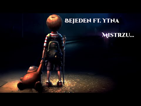 Bejeden ft. Ytna - Mistrzu...
