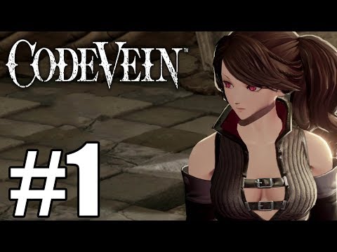Code Vein Gameplay Walkthrough Part 1 - PS4 Pro Beta (1440p)