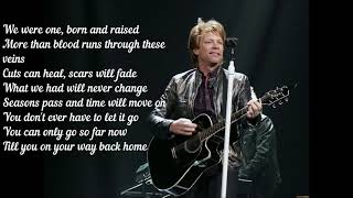 Jon Bon Jovi - When we were us (With Lyrics)