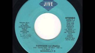 Schoolly D - Parkside 5-2