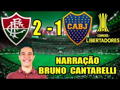 Fluminense 2x1 Boca Juniors l Narração de Bruno Cantarelli l Flu Campe