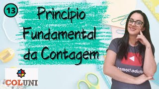 Princípio Fundamental da Contagem - COLUNI UFV - Aula 13 - Somatize - Professora Edna Mendes