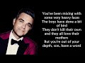 Robbie Williams - Tripping (LYRICS)