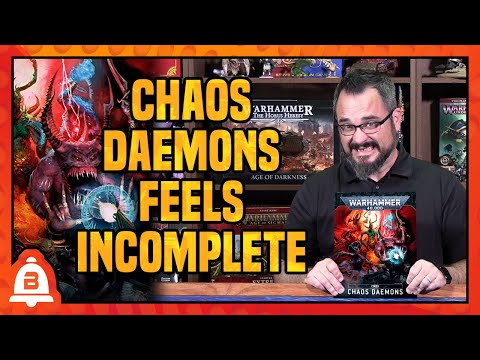 Chaos Daemons Is Missing Some Major Pieces! || Codex: Chaos Daemons Review