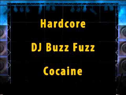 DJ Buzz Fuzz - Cocaine