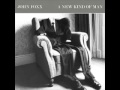 John Foxx - A New Kind of Man