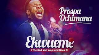 Ekwueme song  by  Prospa Ochimana
