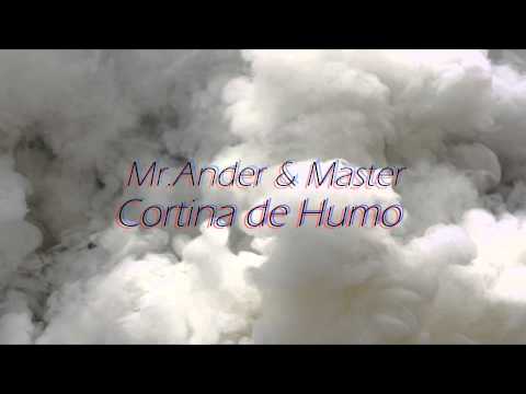 Mr.Ander & Master - Cortina de Humo