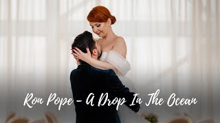 Ron Pope - A Drop In The Ocean - Wedding Dance Choreography