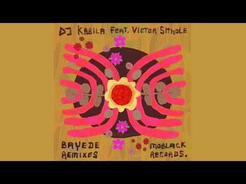 Dj Kabila feat.Victor Sithole - Bayede (Caiiro Remix)