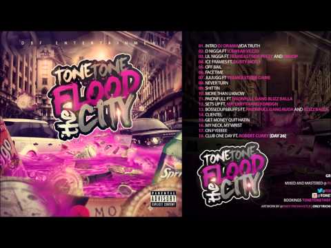 13. Tone Tone Ft. Paid N Full Gang Ruda & Blizz Balla - Bossed Up & Buffs (Prod. By Nosebleed)